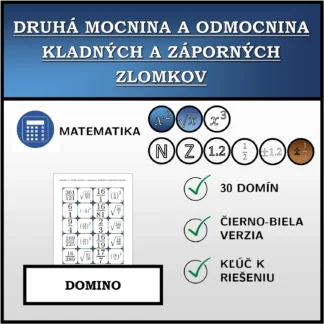 Domino: Druhá mocnina a odmocnina kladných a záporných zlomkov