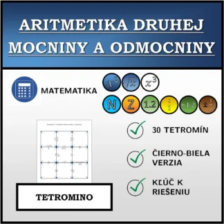 Tetromino: Aritmetika druhej mocniny a odmocniny
