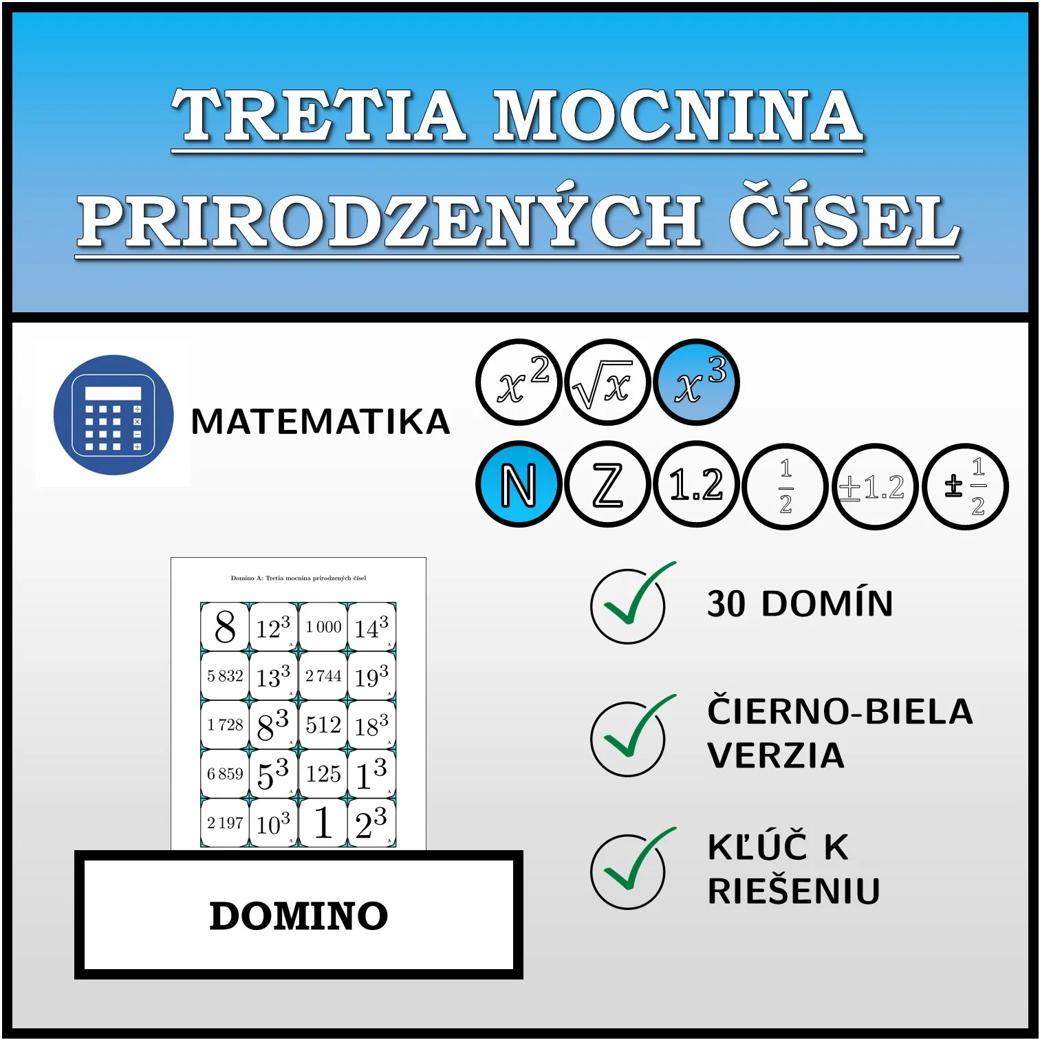 Domino: Tretia mocnina prirodzených čísel