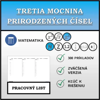 Pracovný list: Tretia mocnina prirodzených čísel