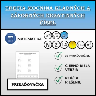 Priraďovačka: Tretia mocnina kladných a záporných desatinných čísel