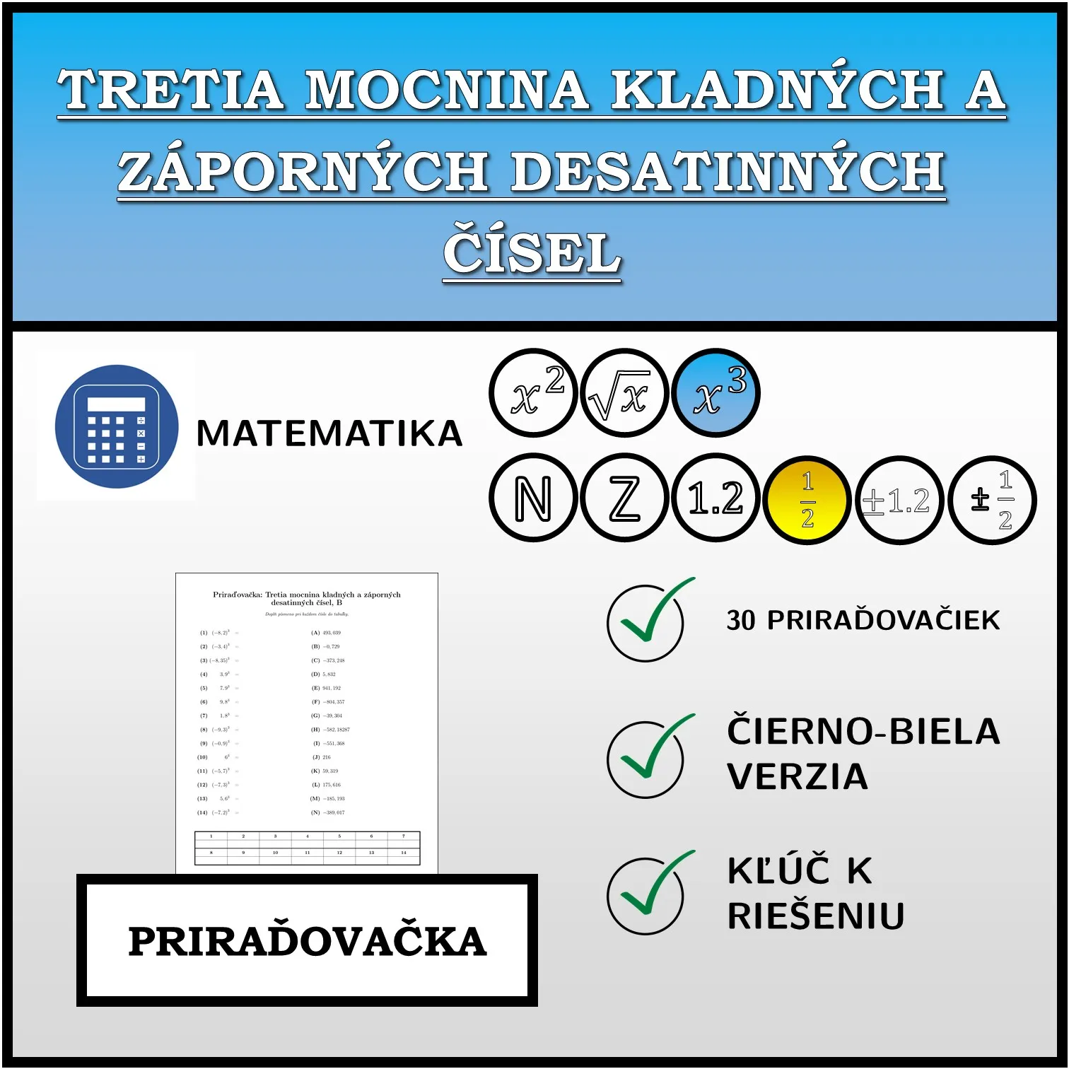 Priraďovačka: Tretia mocnina kladných a záporných desatinných čísel