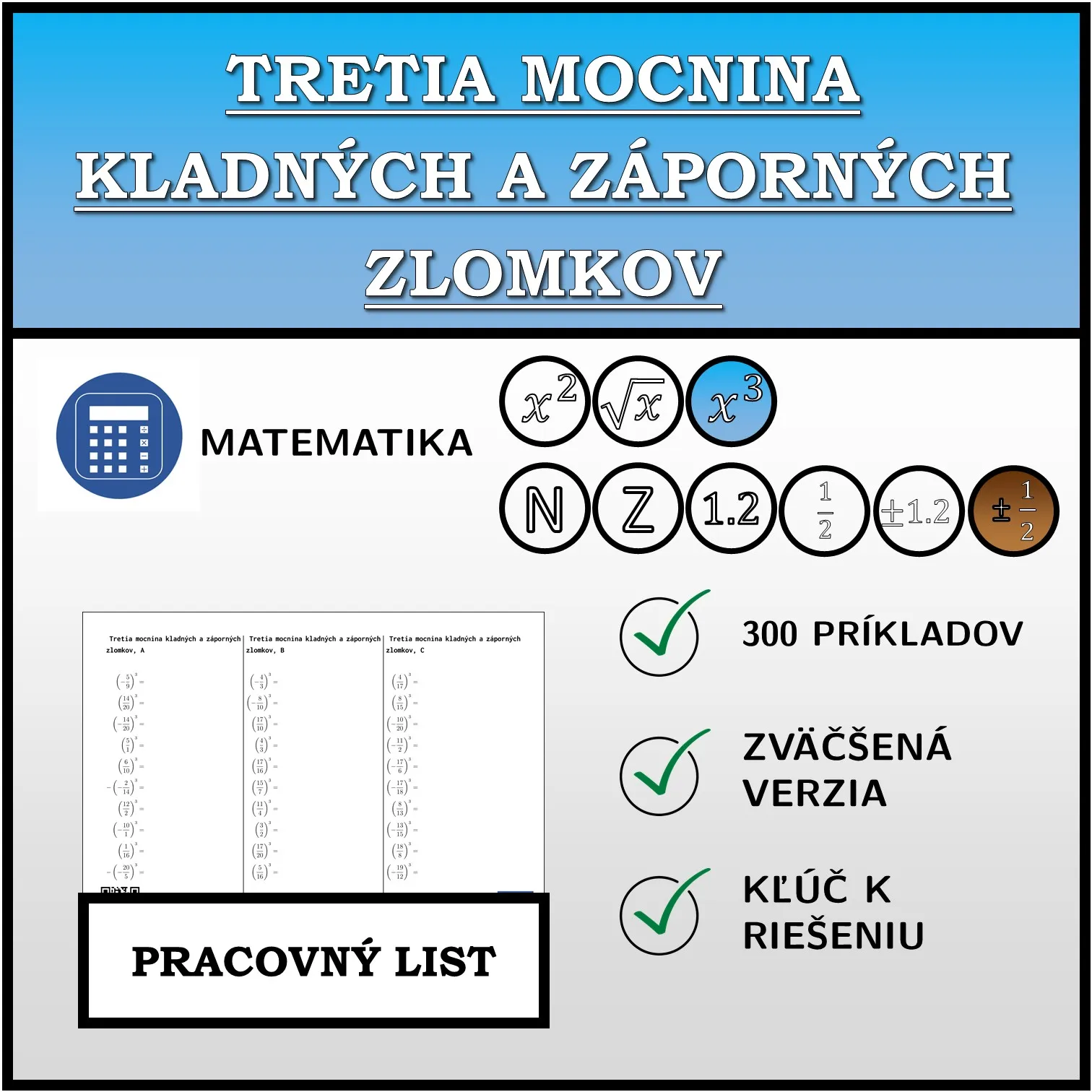 Pracovný list: Tretia mocnina kladných a záporných zlomkov