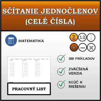 Pracovný list: Sčítanie jednočlenov (celé čísla)