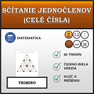 Trimino: Sčítanie jednočlenov (celé čísla)