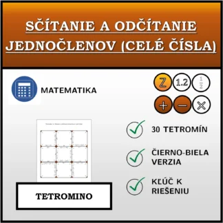 Tetromino: Sčítanie a odčítanie jednočlenov (celé čísla)