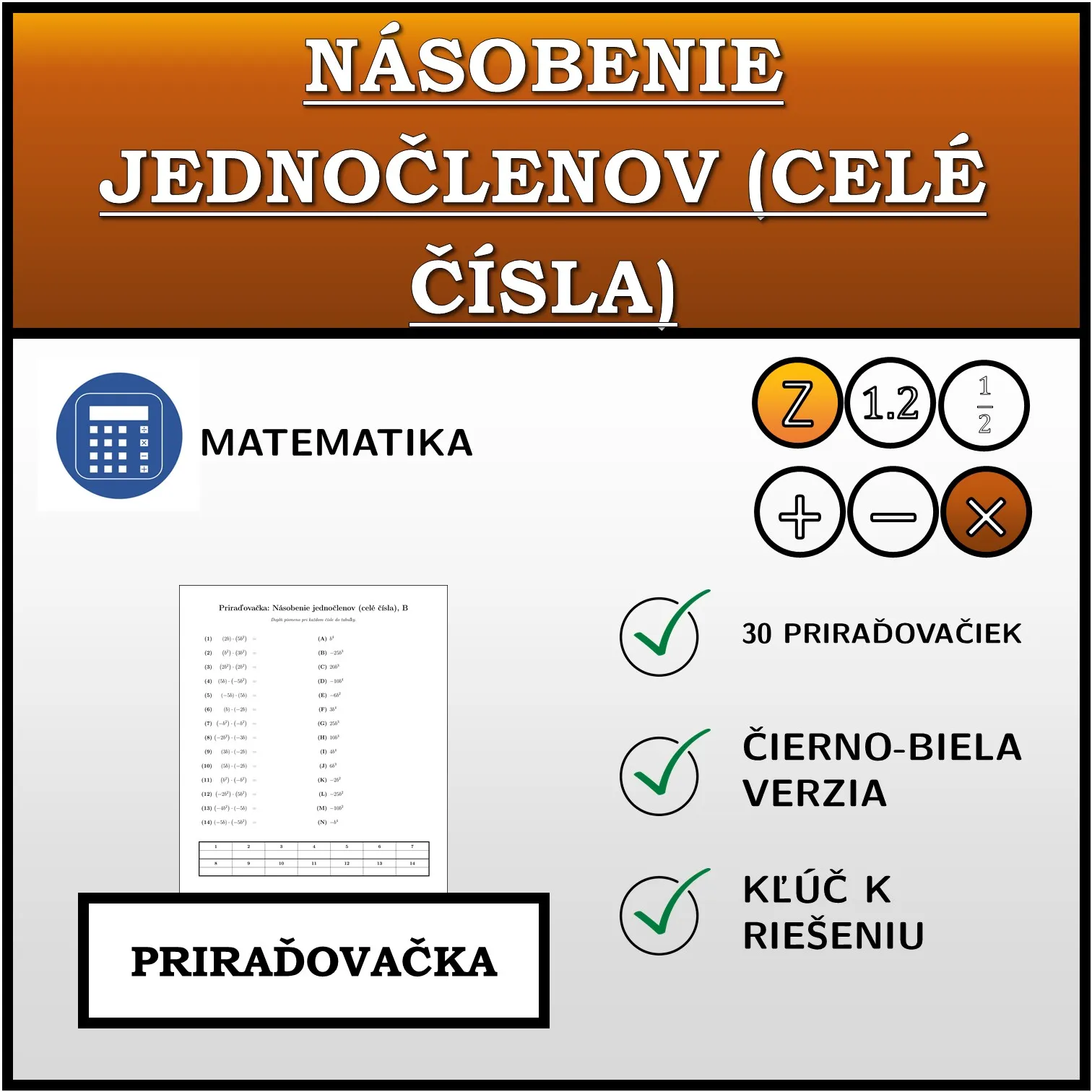Priraďovačka: Násobenie jednočlenov (celé čísla)