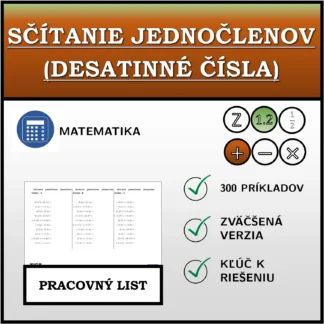 Pracovný list: Sčítanie jednočlenov (desatinné čísla)