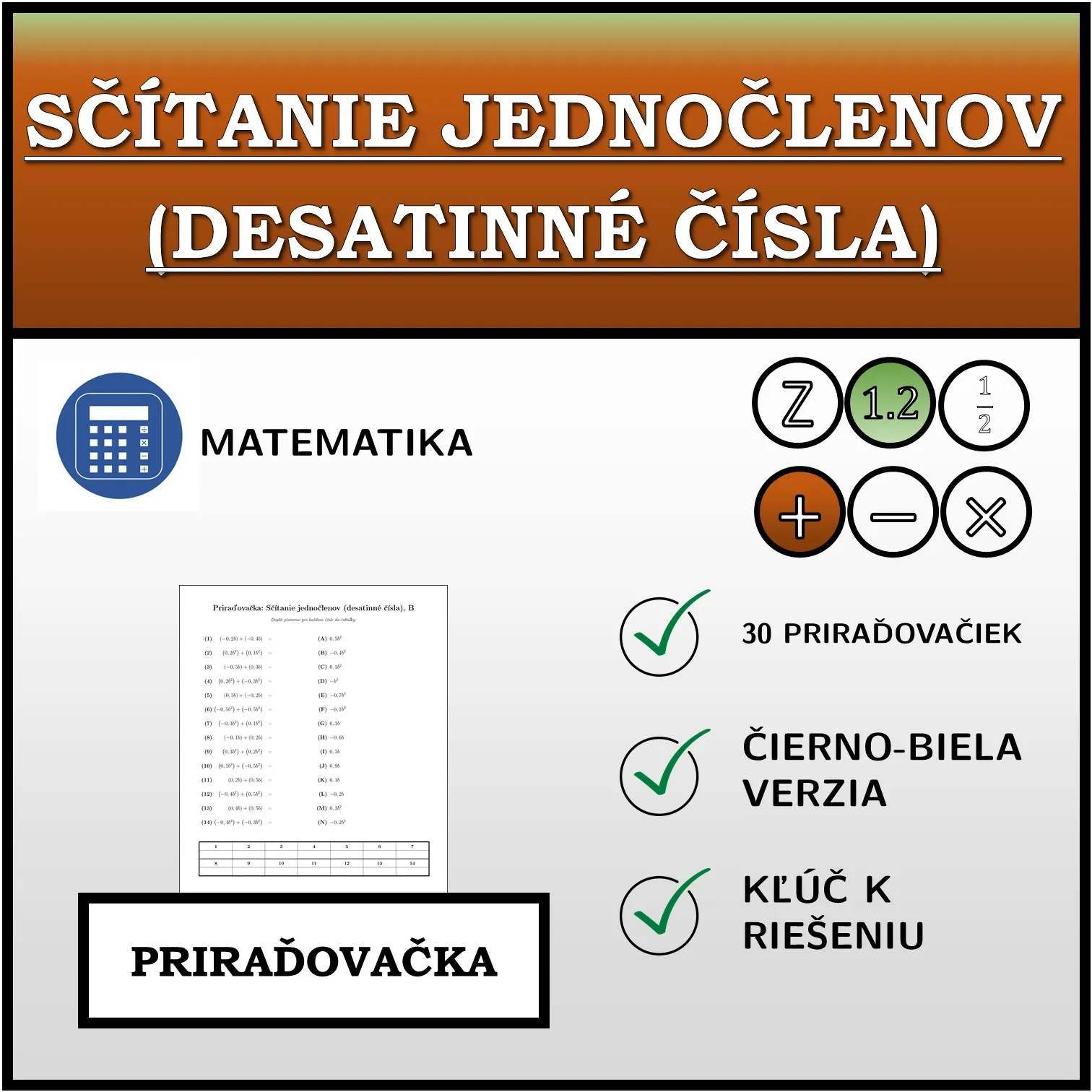 Priraďovačka: Sčítanie jednočlenov (desatinné čísla)