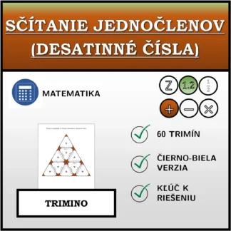 Trimino: Sčítanie jednočlenov (desatinné čísla)
