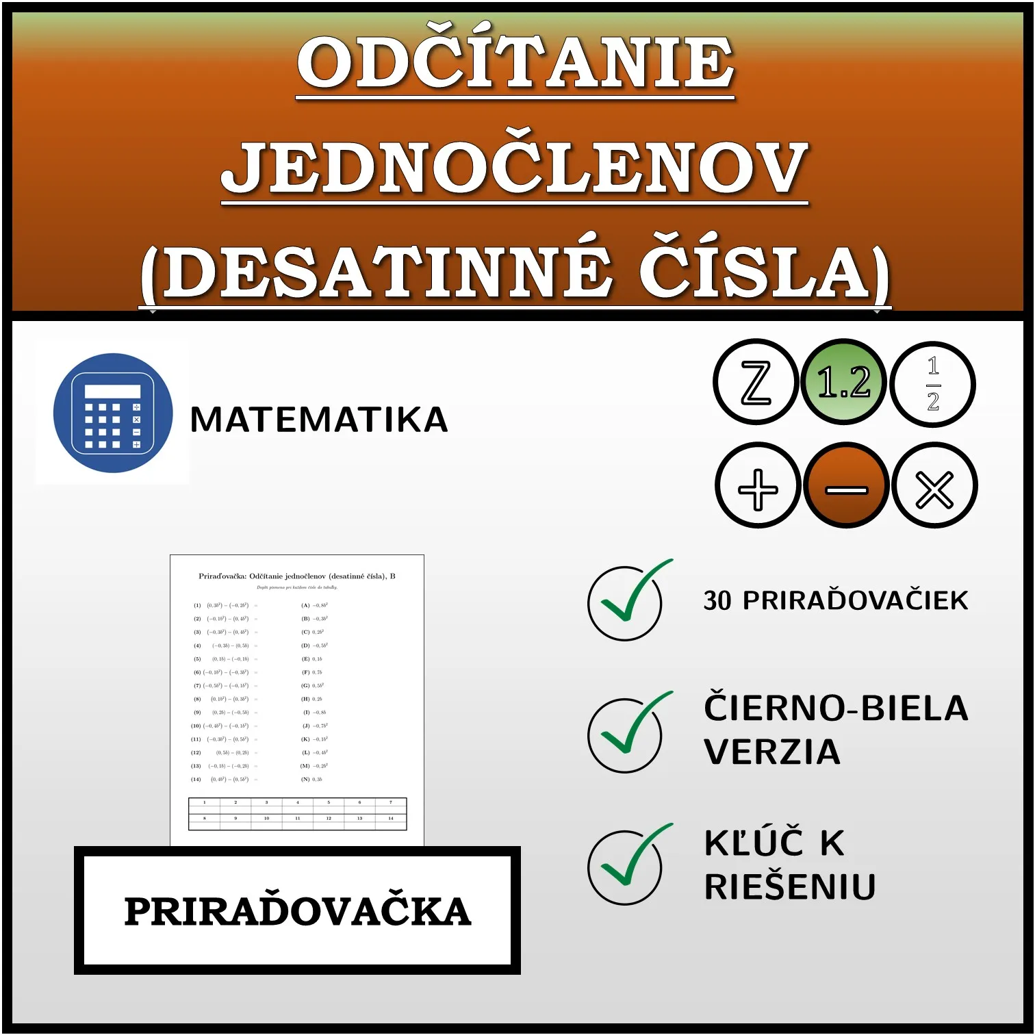 Priraďovačka: Odčítanie jednočlenov (desatinné čísla)