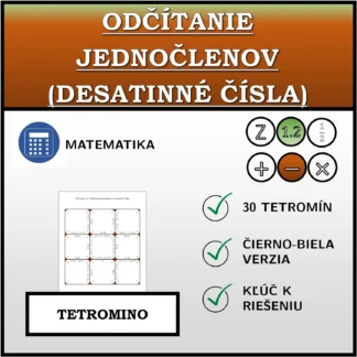 Tetromino: Odčítanie jednočlenov (desatinné čísla)