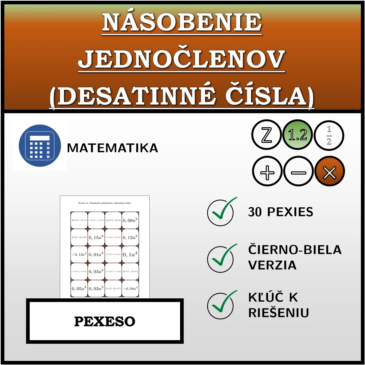 Pexeso: Násobenie jednočlenov (desatinné čísla)