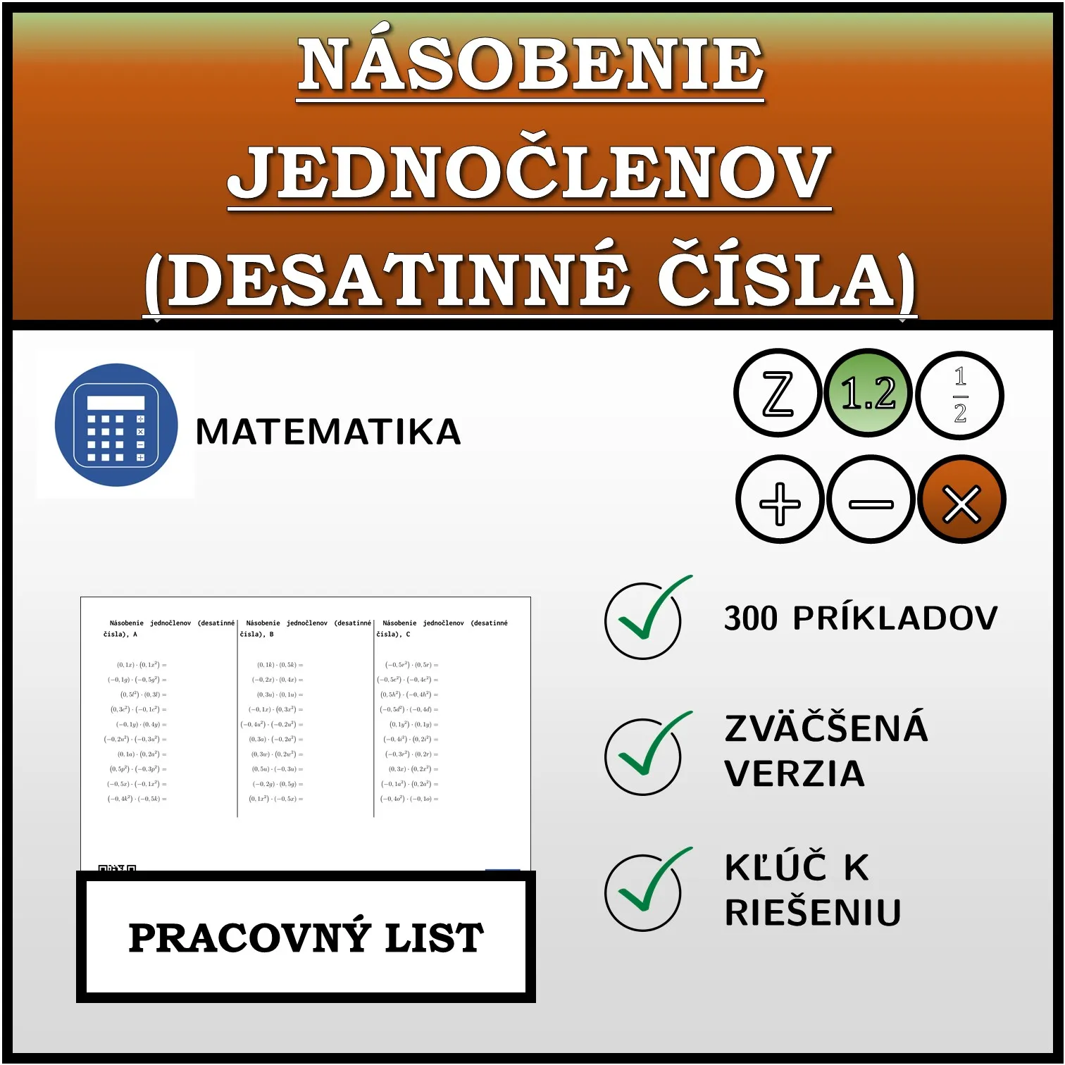 Pracovný list: Násobenie jednočlenov (desatinné čísla)