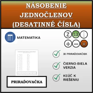 Priraďovačka: Násobenie jednočlenov (desatinné čísla)
