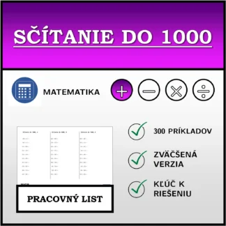 Pracovný list: Sčítanie do 1000