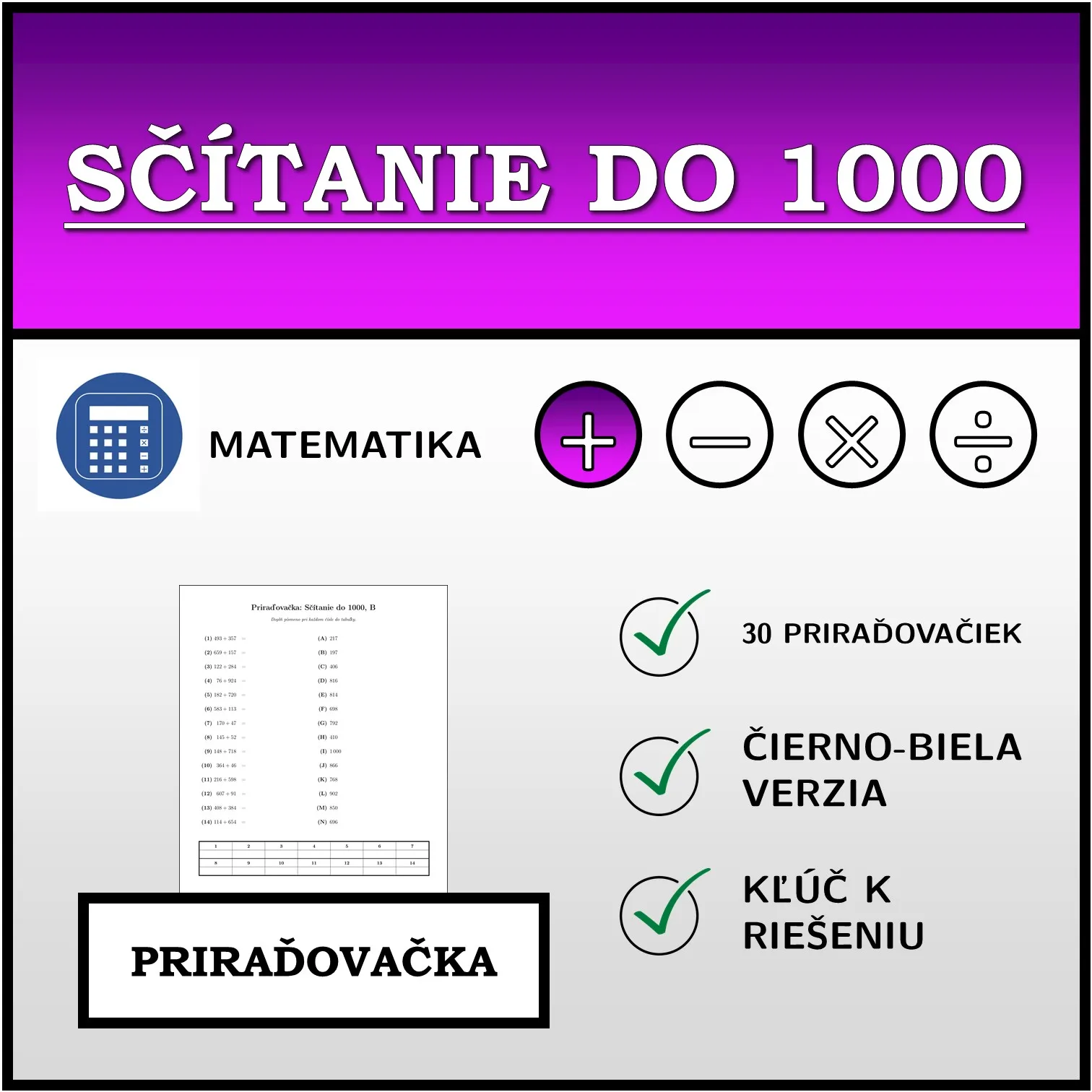 Priraďovačka: Sčítanie do 1000