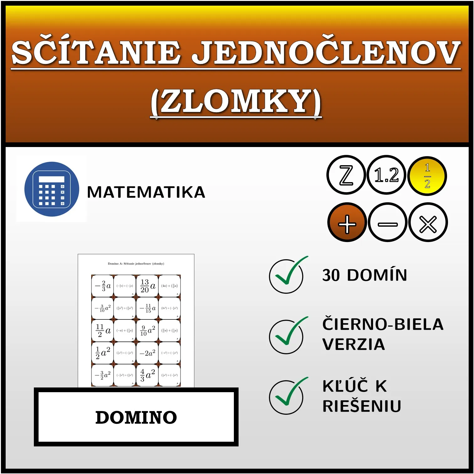 Domino: Sčítanie jednočlenov (zlomky)
