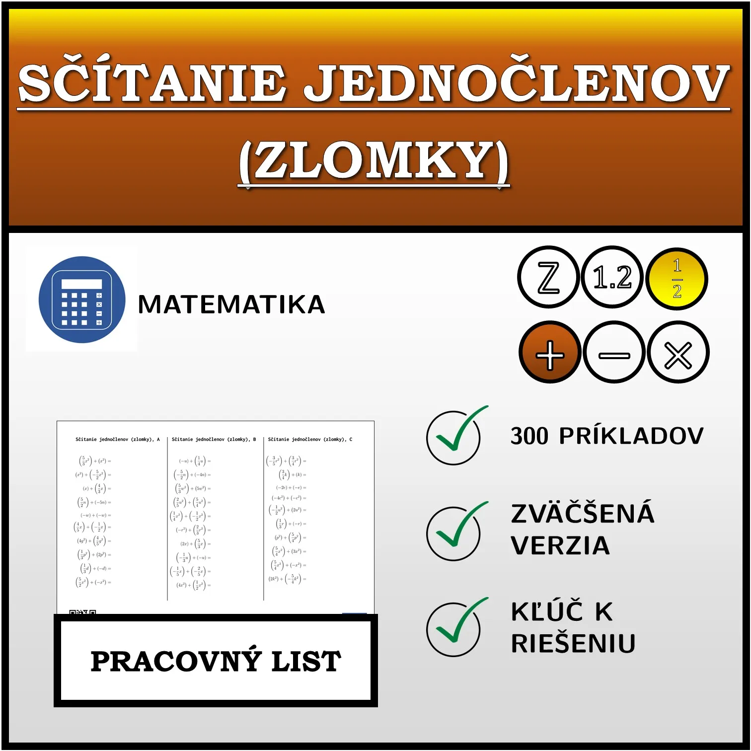Pracovný list: Sčítanie jednočlenov (zlomky)