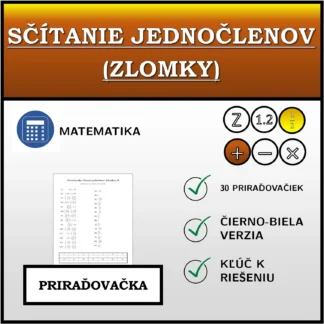 Priraďovačka: Sčítanie jednočlenov (zlomky)