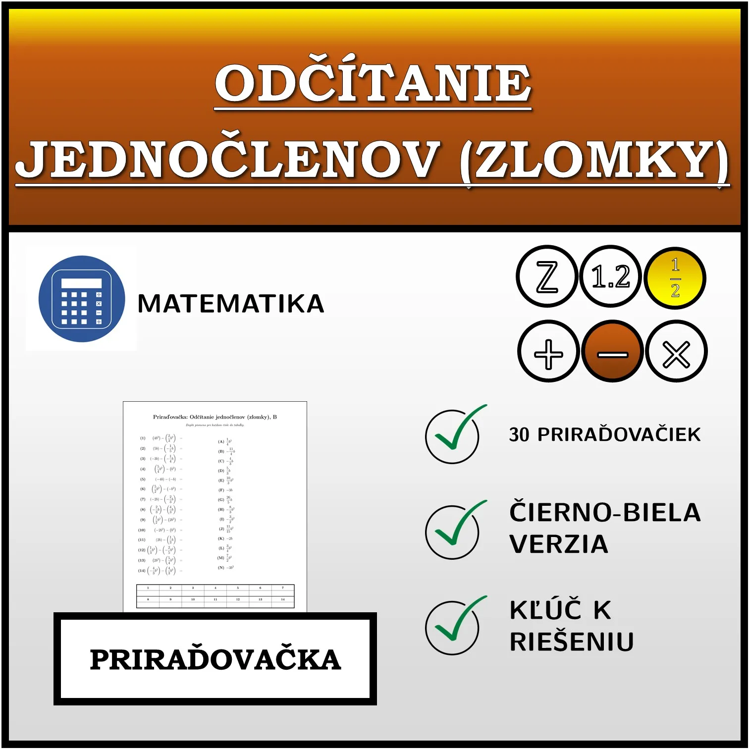 Priraďovačka: Odčítanie jednočlenov (zlomky)