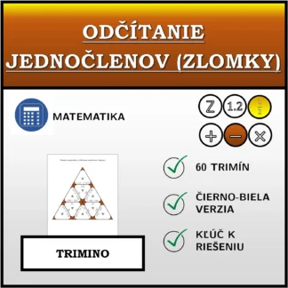 Trimino: Odčítanie jednočlenov (zlomky)