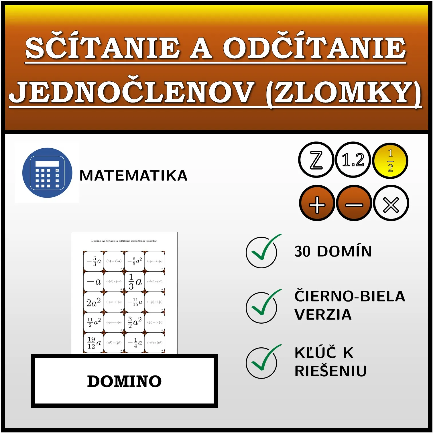 Domino: Sčítanie a odčítanie jednočlenov (zlomky)