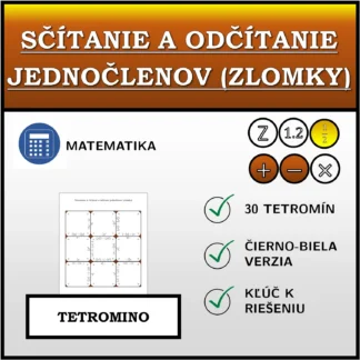 Tetromino: Sčítanie a odčítanie jednočlenov (zlomky)