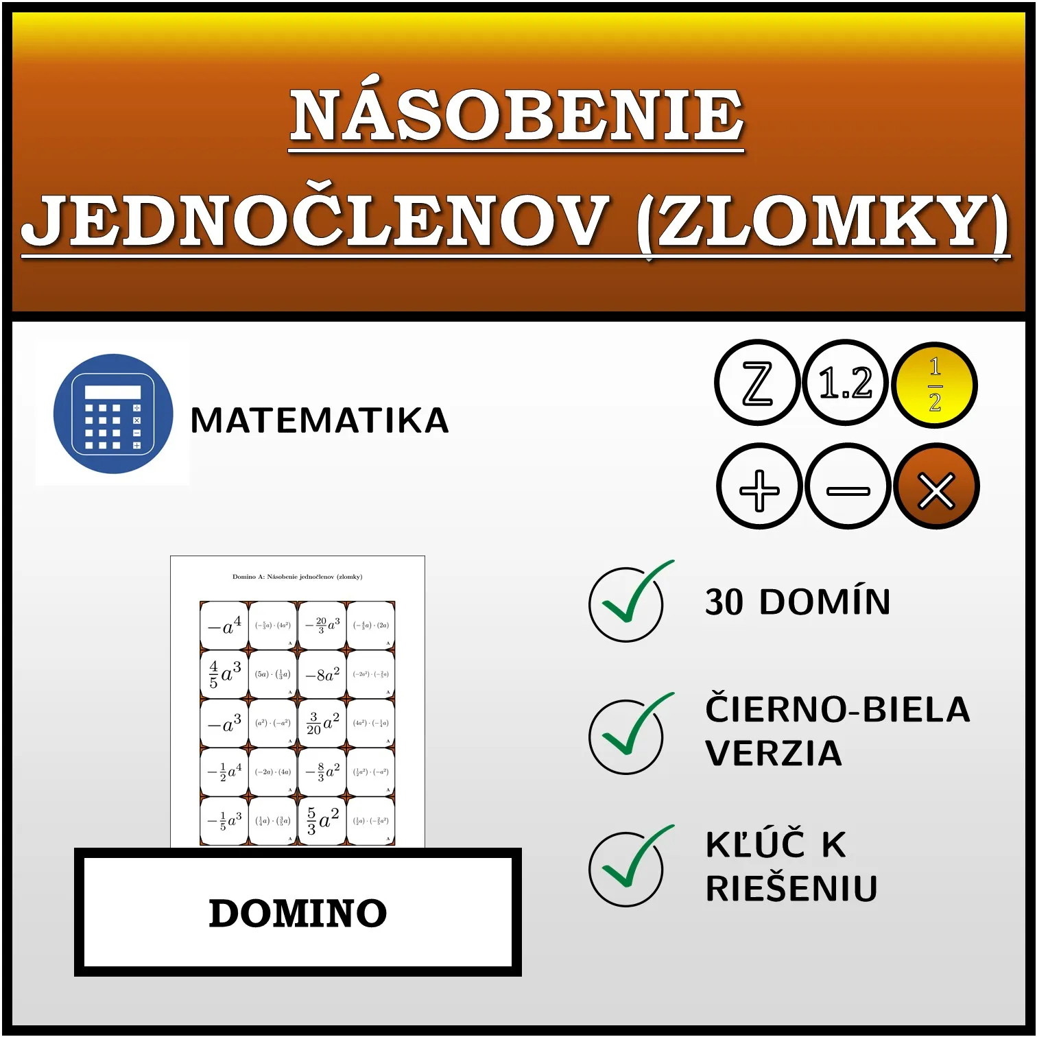 Domino: Násobenie jednočlenov (zlomky)