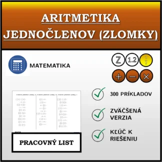 Pracovný list: Aritmetika jednočlenov (zlomky)