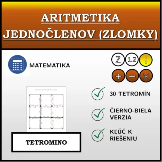 Tetromino: Aritmetika jednočlenov (zlomky)