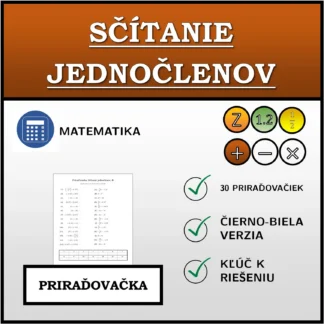 Priraďovačka: Sčítanie jednočlenov