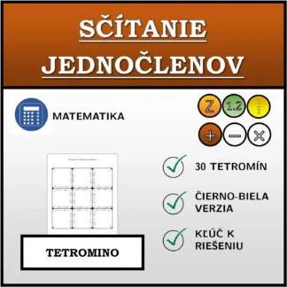 Tetromino: Sčítanie jednočlenov