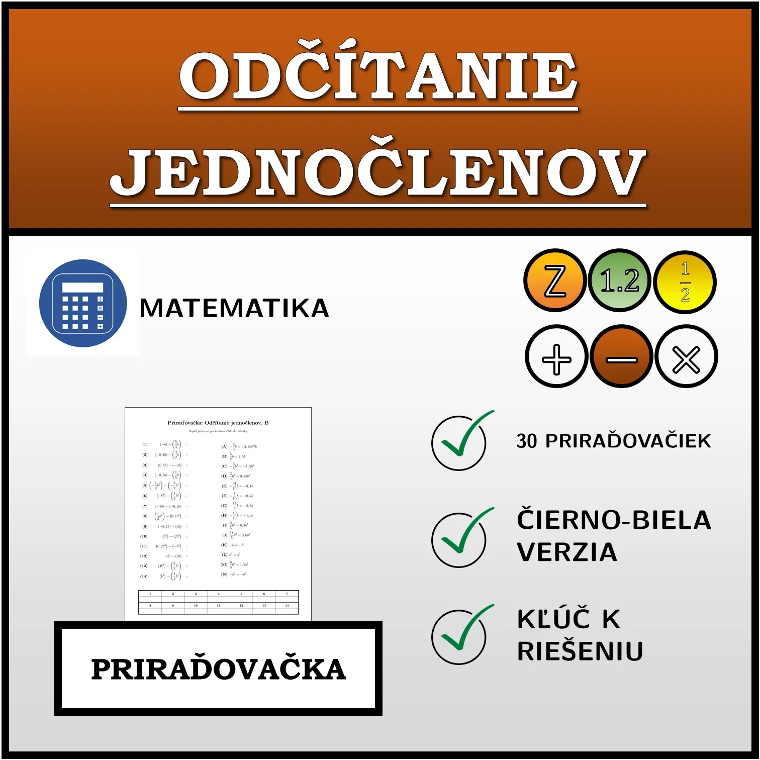 Priraďovačka: Odčítanie jednočlenov