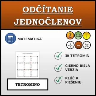Tetromino: Odčítanie jednočlenov