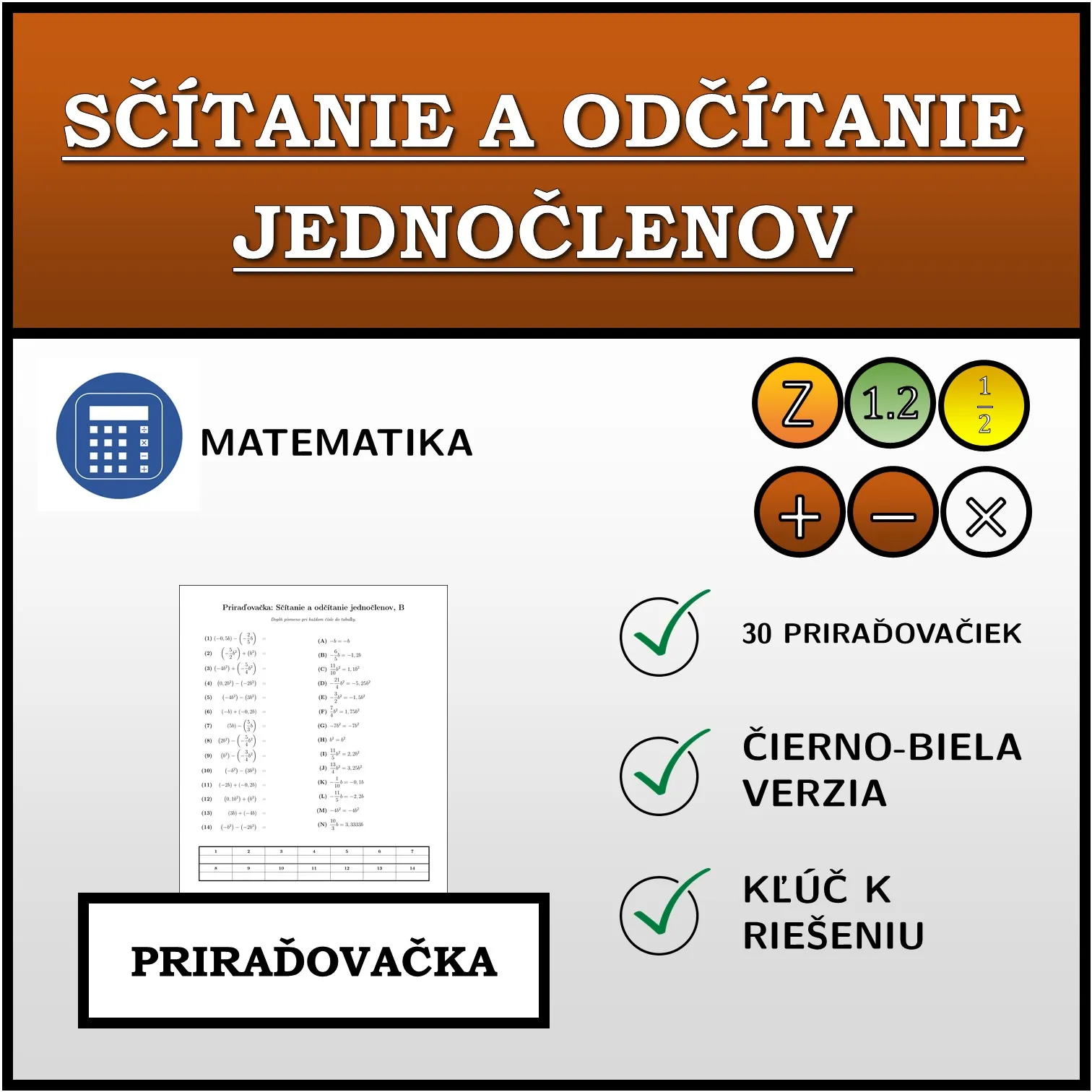 Priraďovačka: Sčítanie a odčítanie jednočlenov