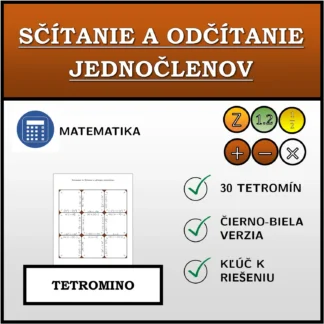Tetromino: Sčítanie a odčítanie jednočlenov