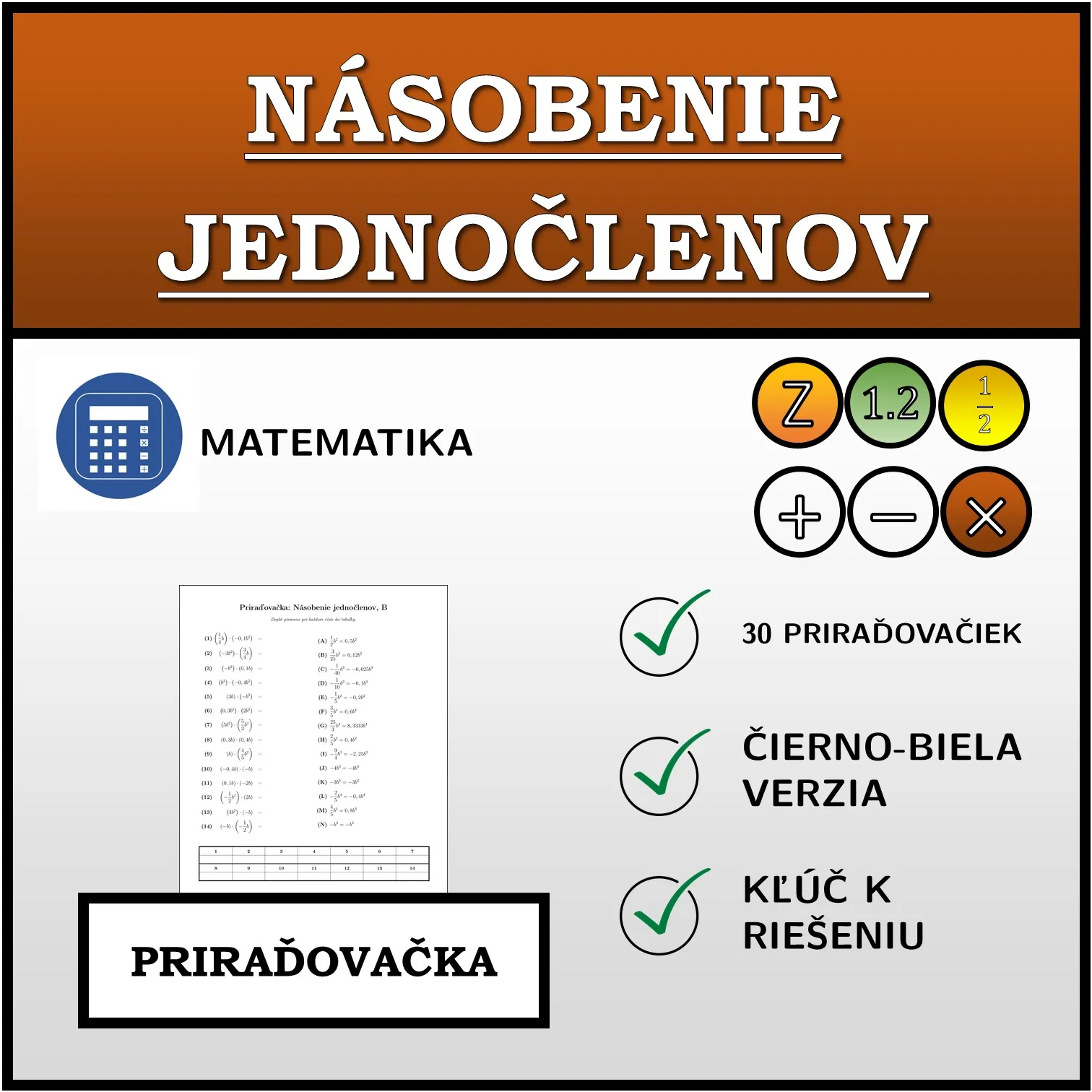 Priraďovačka: Násobenie jednočlenov