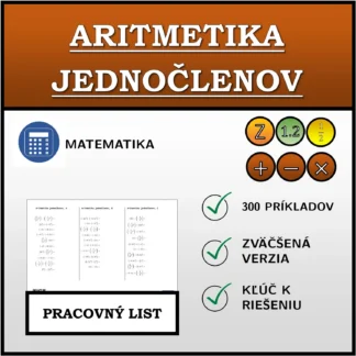 Pracovný list: Aritmetika jednočlenov