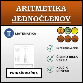 Priraďovačka: Aritmetika jednočlenov