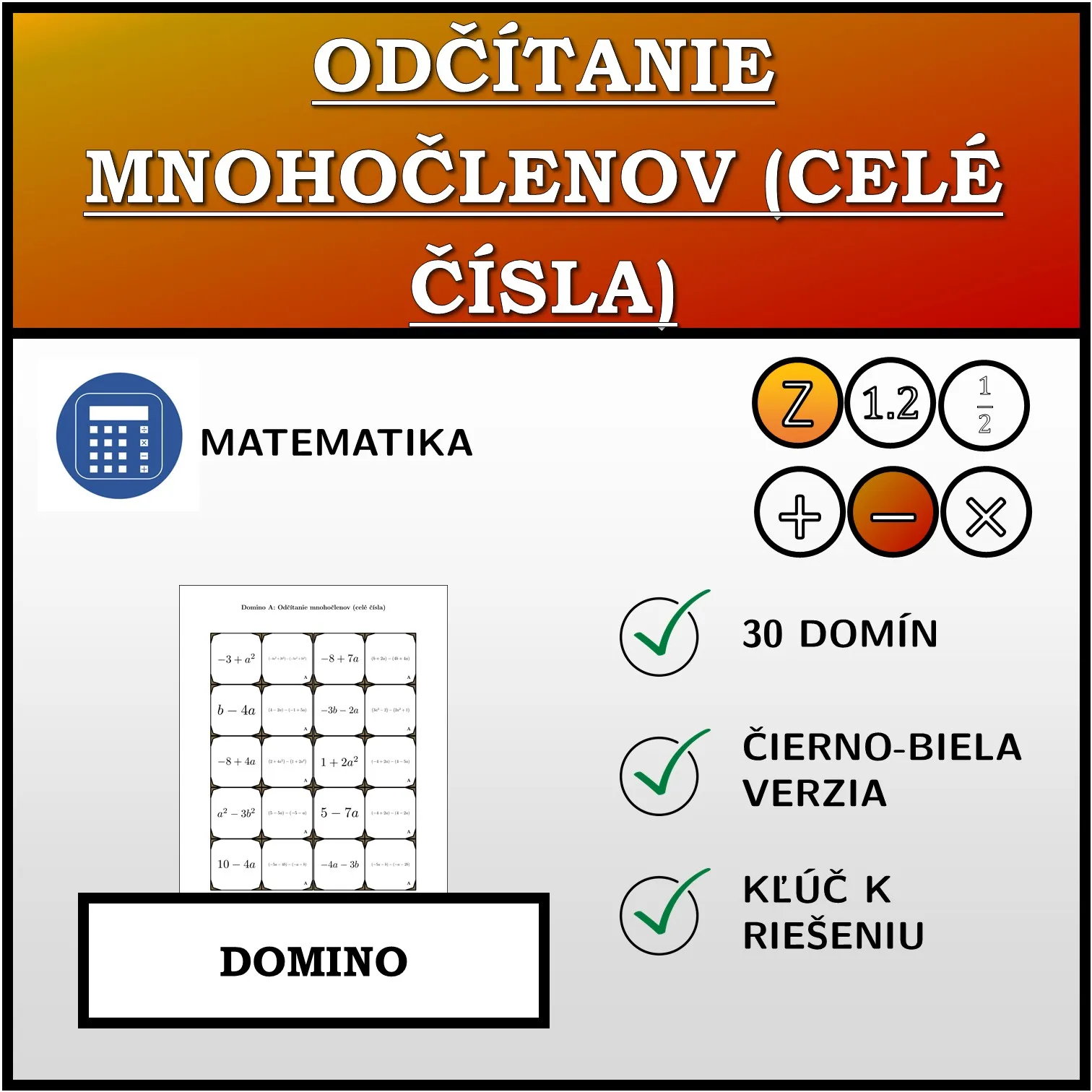 Domino: Odčítanie mnohočlenov (celé čísla)