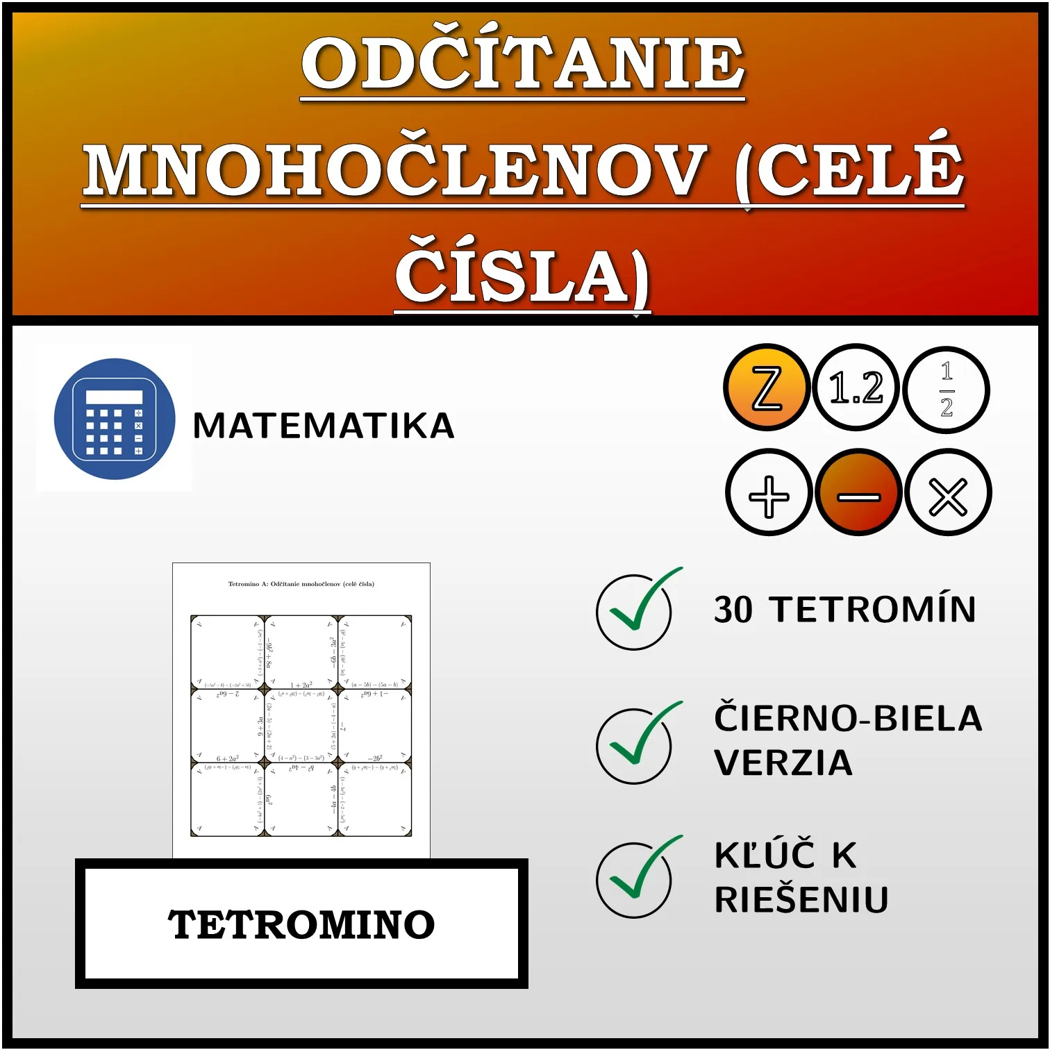Tetromino: Odčítanie mnohočlenov (celé čísla)