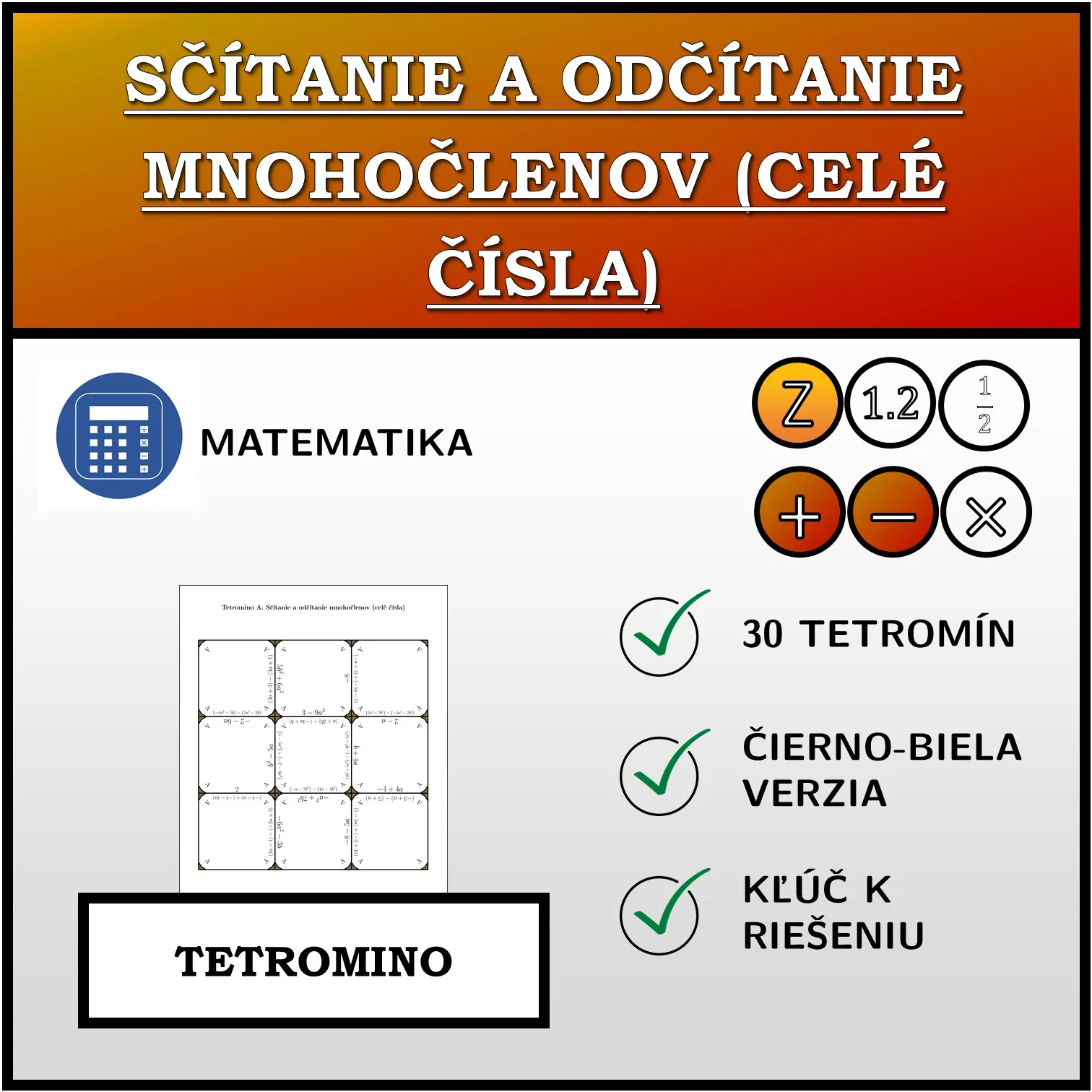 Tetromino: Sčítanie a odčítanie mnohočlenov (celé čísla)