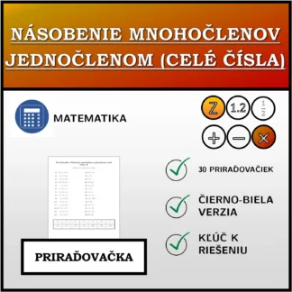 Priraďovačka: Násobenie mnohočlenov jednočlenom (celé čísla)