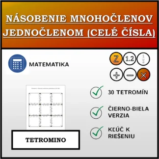 Tetromino: Násobenie mnohočlenov jednočlenom (celé čísla)