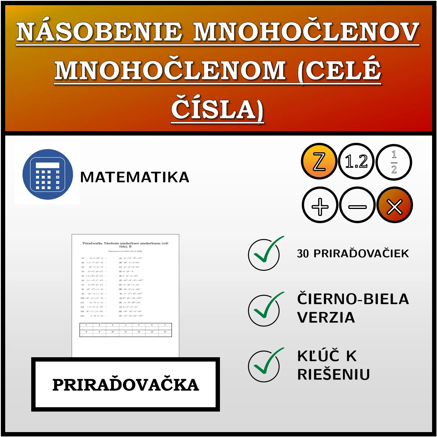 Priraďovačka: Násobenie mnohočlenov mnohočlenom (celé čísla)