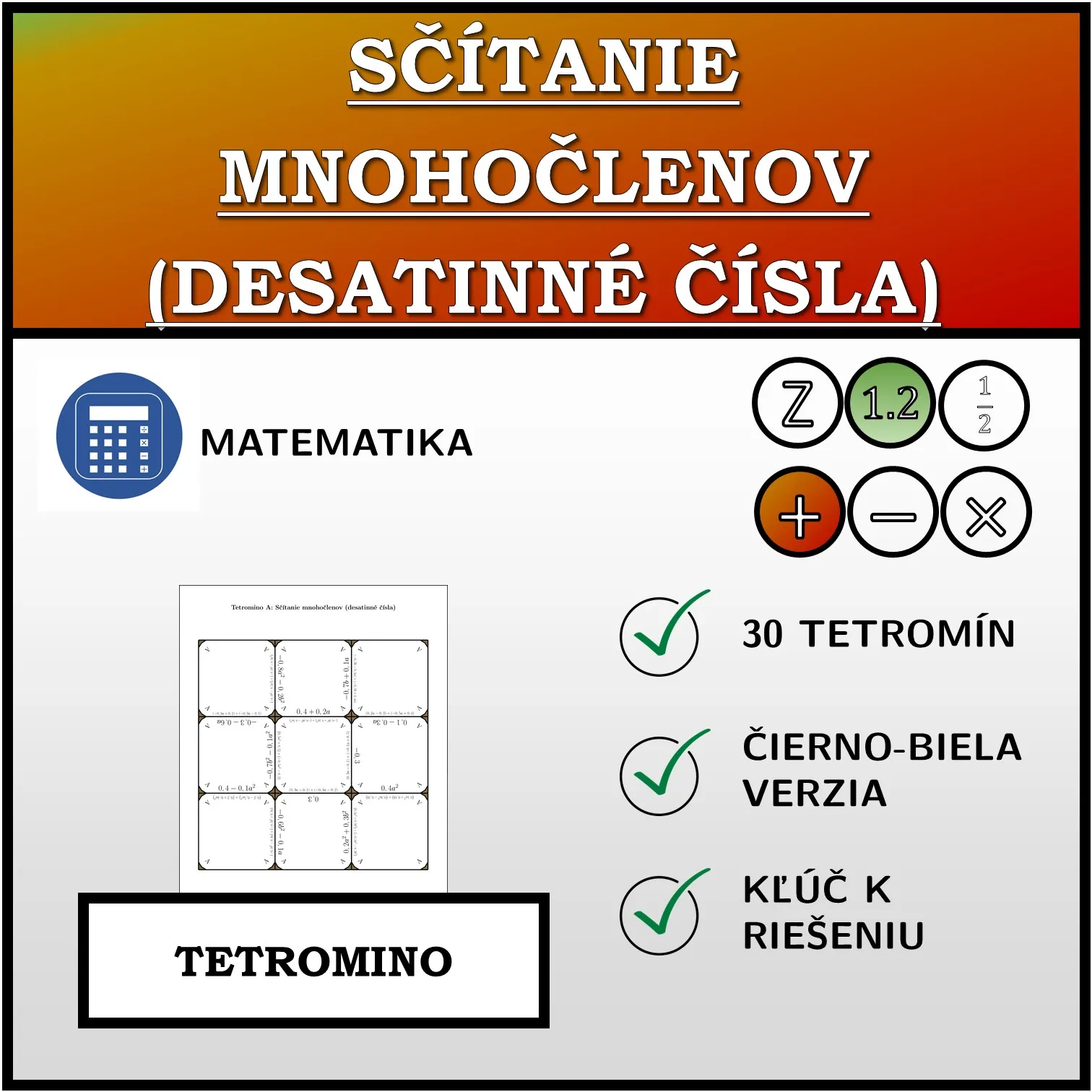 Tetromino: Sčítanie mnohočlenov (desatinné čísla)