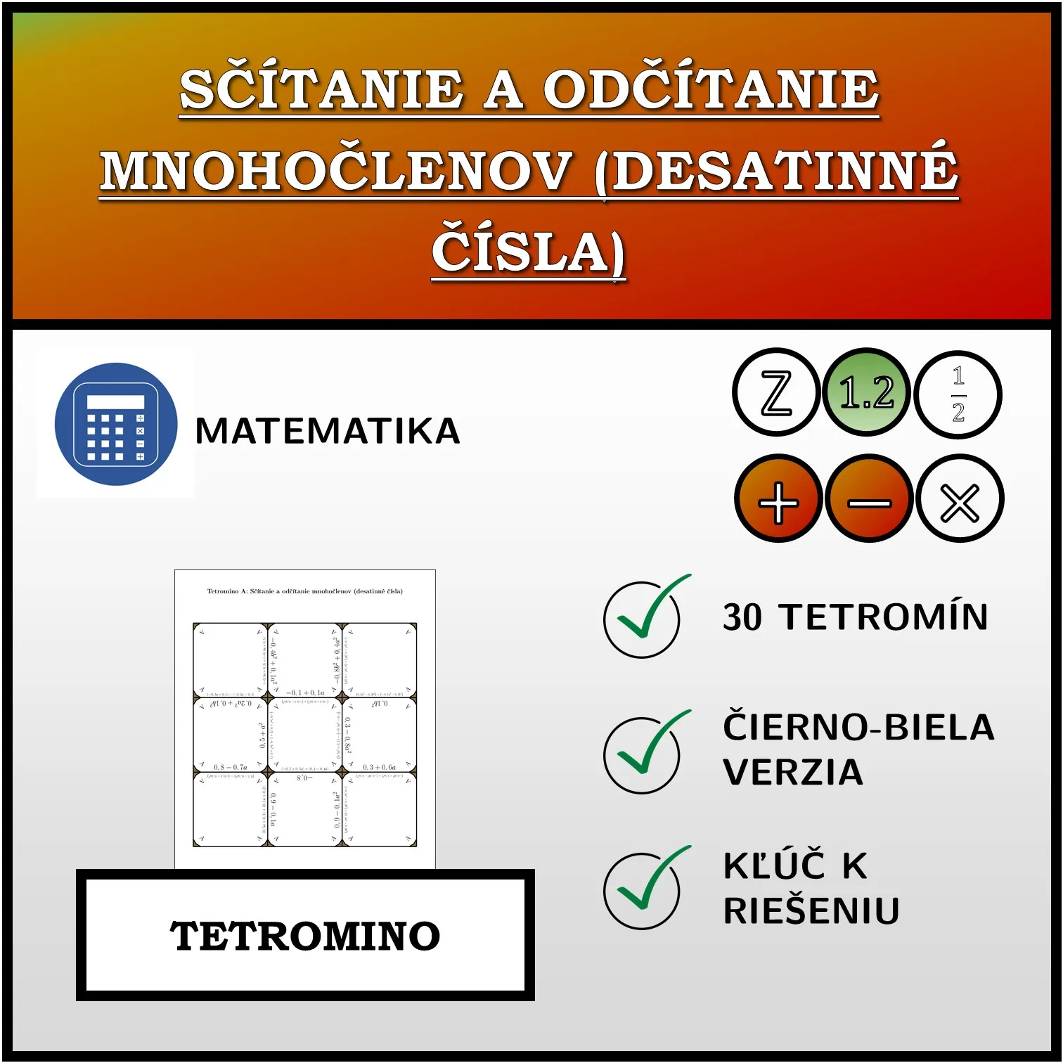 Tetromino: Sčítanie a odčítanie mnohočlenov (desatinné čísla)