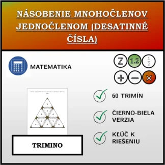 Trimino: Násobenie mnohočlenov jednočlenom (desatinné čísla)