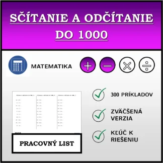Pracovný list: Sčítanie a odčítanie do 1000